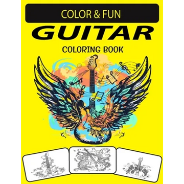 Guitar Coloring Book: Mind-Blowing, Wonderful, Fantastic Stress Relieving Unique Edition Guitar Adults Relaxation Coloring Book - Paperback