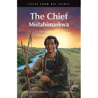 The Chief: Mistahimaskwa - Paperback