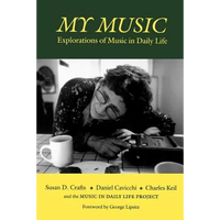 My Music: Explorations of Music in Daily Life - Paperback