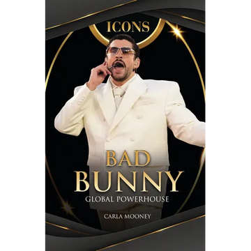 Bad Bunny: Global Powerhouse - Paperback