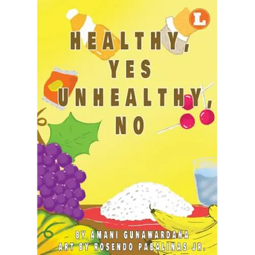 Healthy Yes Unhealthy No - Paperback