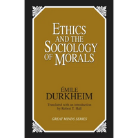 Ethics and the Sociology of Morals - Paperback