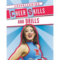 Cheer Skills and Drills - Library Binding