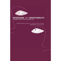 Intentions and Intentionality: Foundations of Social Cognition - Paperback