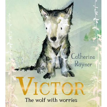 Victor, the Wolf with Worries - Hardcover