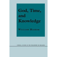God, Time, and Knowledge: Science, Poetry, and Politics in the Age of Milton - Paperback