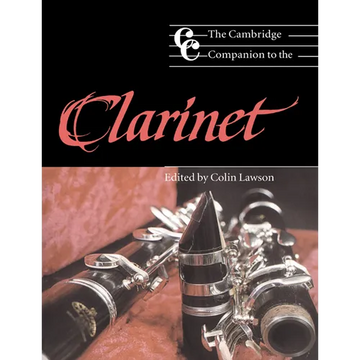 The Cambridge Companion to the Clarinet - Paperback