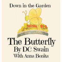 The Butterfly: Down in the Garden - Hardcover