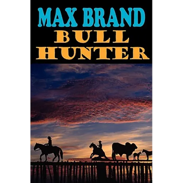Bull Hunter - Paperback