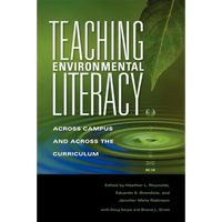 Teaching Environmental Literacy: Across Campus and Across the Curriculum - Paperback