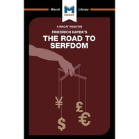 An Analysis of Friedrich Hayek's the Road to Serfdom - Paperback