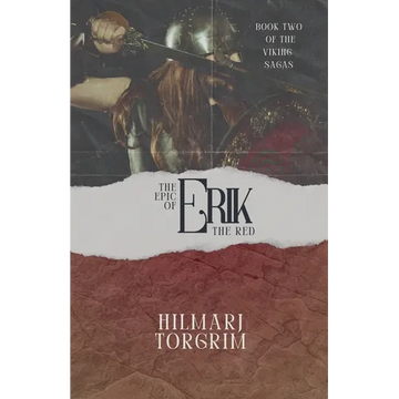 The Epic of Erik The Red - Paperback