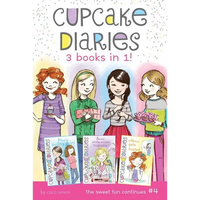 Cupcake Diaries 3 Books in 1! #4: Mia's Boiling Point; Emma, Smile and Say Cupcake!; Alexis Gets Frosted - Paperback