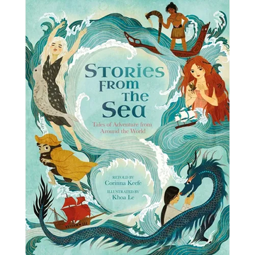 Stories from the Sea: Tales of Adventure from Around the World - Hardcover