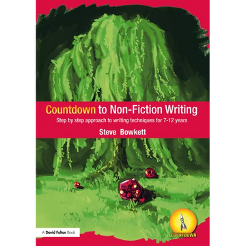 Countdown to Non-Fiction Writing: Step by Step Approach to Writing Techniques for 7-12 Years - Paperback