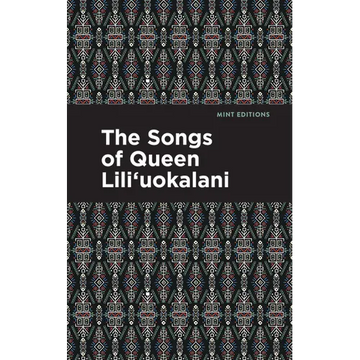 The Songs of Queen Lili'uokalani - Paperback