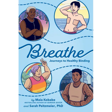 Breathe: Journeys to Healthy Binding - Paperback