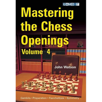 Mastering the Chess Openings, Volume 4 - Paperback