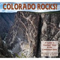Colorado Rocks!: A Guide to Geologic Sites in the Centennial State - Paperback