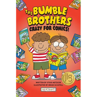 Crazy for Comics (the Bumble Brothers, Book #1) - Paperback