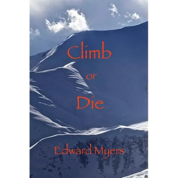 Climb or Die - Paperback