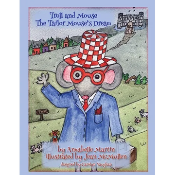 Troll and Mouse: The Tailor Mouse's Dream - Paperback