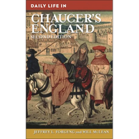 Daily Life in Chaucer's England - Hardcover