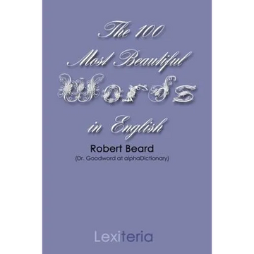 The 100 Most Beautiful Words in English - Paperback