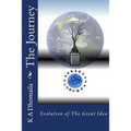 The Journey: Evolution of The Great Idea