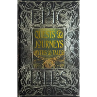 Quests & Journeys Myths & Tales: Epic Tales - Hardcover