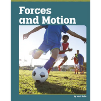 Forces and Motion - Library Binding