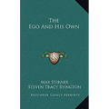 The Ego And His Own