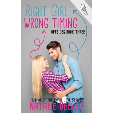 Right Girl Wrong Timing - Paperback