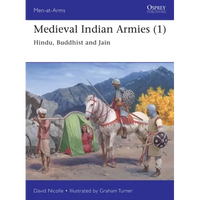 Medieval Indian Armies (1): Hindu, Buddhist and Jain - Paperback