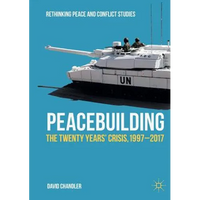 Peacebuilding: The Twenty Years' Crisis, 1997-2017 - Paperback