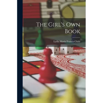 The Girl's Own Book - Paperback