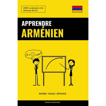 Apprendre l'arménien - Rapide / Facile / Efficace: 2000 vocabulaires clés - Paperback