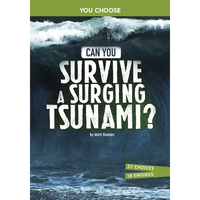 Can You Survive a Surging Tsunami?: An Interactive Survival Adventure - Paperback