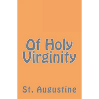 Of Holy Virginity - Paperback