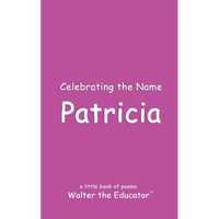 Celebrating the Name Patricia - Paperback