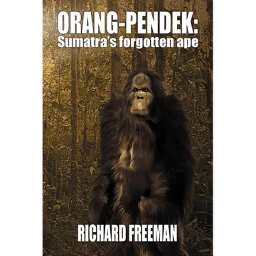 Orang Pendek: Sumatra's Forgotten Ape - Paperback