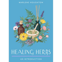 Healing Herbs: Your Plain & Simple Guide to Plant-Based Remedies for Common Ailments - Paperback