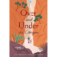 Over and Under the Canyon - Paperback
