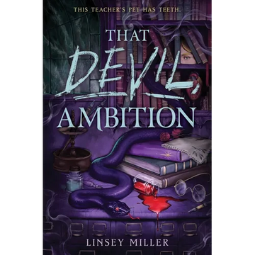 That Devil, Ambition - Hardcover