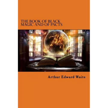 The Book of Black Magic and of Pacts - Paperback
