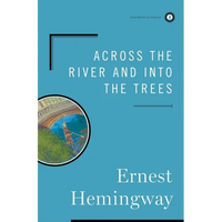 Across the River and Into the Trees - Hardcover