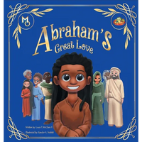 Abraham's Great Love - Hardcover