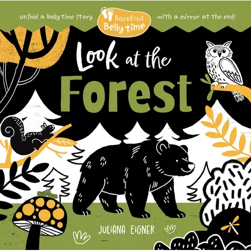 Barefoot Belly Time: Look at the Forest