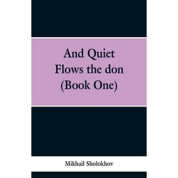 And Quiet Flows the don (Book One) - Paperback