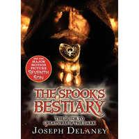 The Last Apprentice: The Spook's Bestiary: The Guide to Creatures of the Dark - Paperback